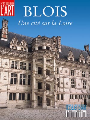 Blois, une cité sur la Loire