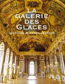 La galerie des Glaces, histoire et restauration ANCIEN TARIF