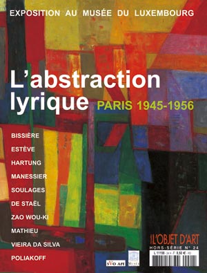 L'abstraction lyrique : Paris 1945-1956
