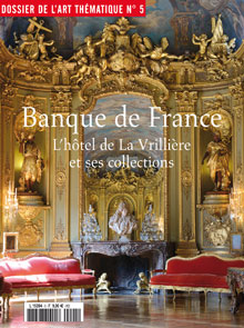 BANQUE DE FRANCE. L’HÔTEL DE LA VRILLIÈRE ET SES COLLECTIONS