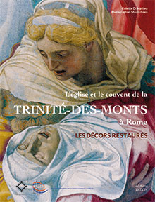 L'église et le couvent de LA TRINITE-DES-MONTS à Rome