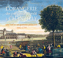 L'ORANGERIE DES PRINCES DE CONDÉ À CHANTILLY