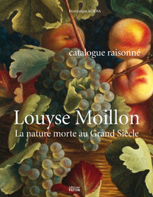 Louyse Moillon - la nature morte au Grand Siècle