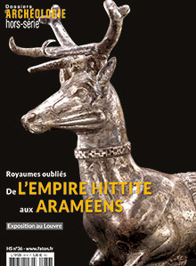 Royaumes oubliés, de l'Empire hittite aux Araméens