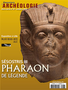 Sésostris III, pharaon de légende