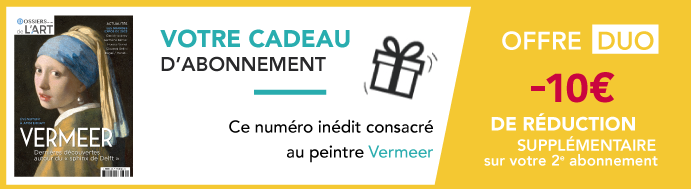 Cadeau d'abonnement Dossier de l'Art