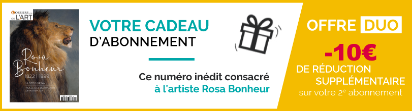 Cadeau d'abonnement Dossier de l'Art